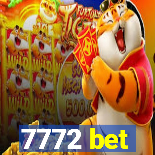 7772 bet